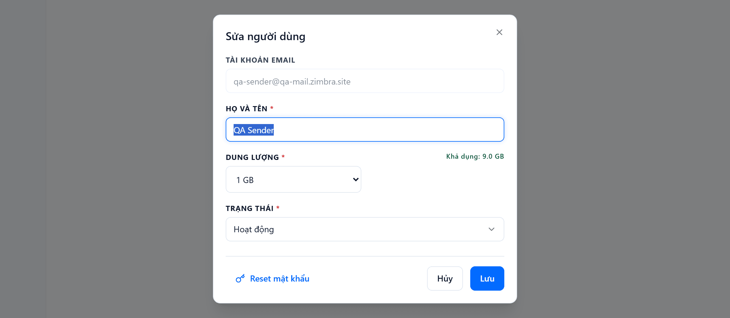 Hộp thoại Sửa người dùng: ô Email bị khoá không sửa được, ô Tên hiển thị, danh sách Dung lượng với các mức và lựa chọn Tùy chỉnh, ô Trạng thái, nút Reset mật khẩu ở góc trái dưới và hai nút Hủy, Lưu